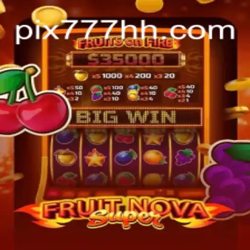 Descubra a Emoção de FruitNovaSuper: Uma Experiência Única