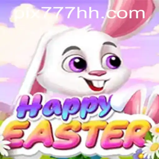 HappyEaster: Uma Nova Experiência de Jogo com 777HH.com